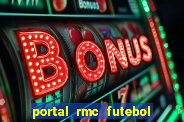 portal rmc futebol ao vivo