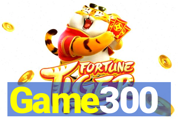 Game300