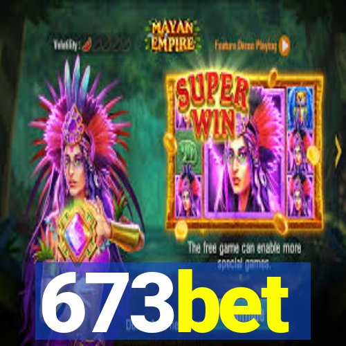 673bet