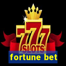 fortune bet