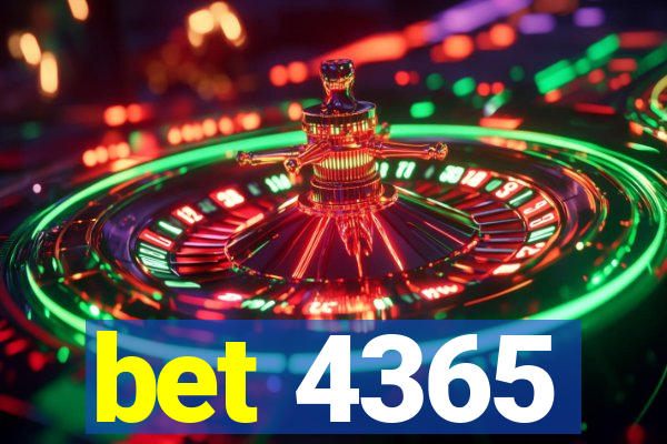 bet 4365