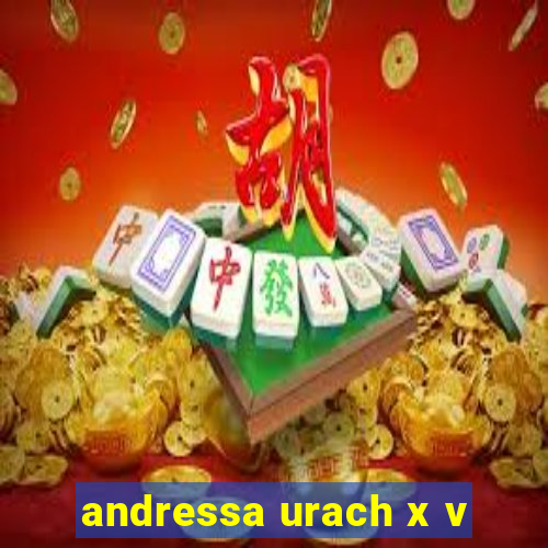 andressa urach x v