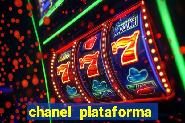 chanel plataforma de jogos