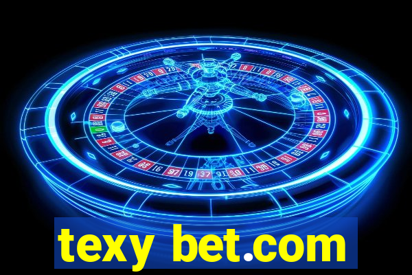 texy bet.com