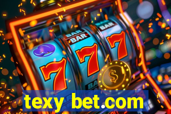 texy bet.com