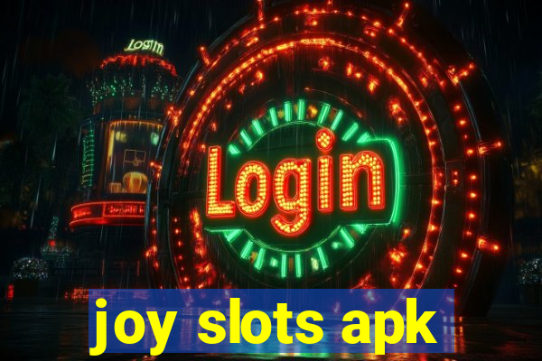 joy slots apk