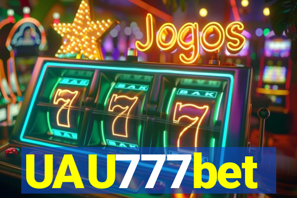 UAU777bet