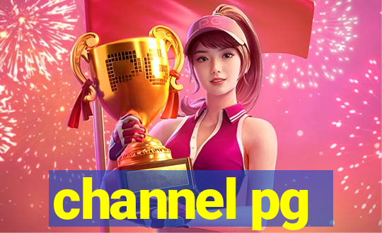 channel pg