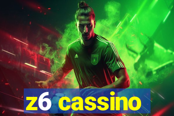 z6 cassino