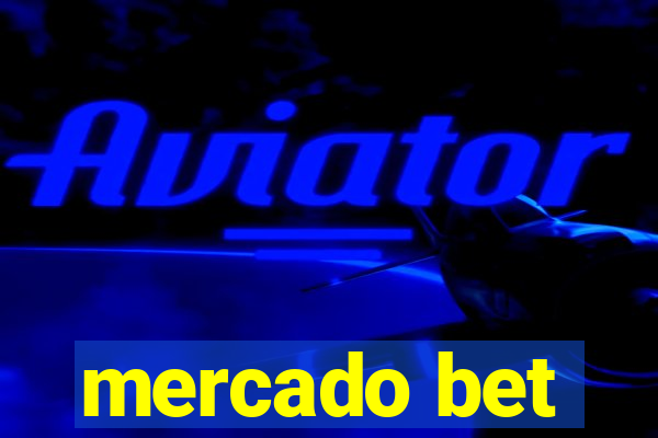 mercado bet