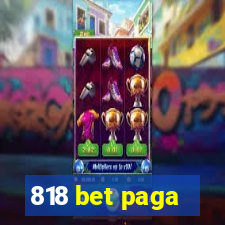 818 bet paga