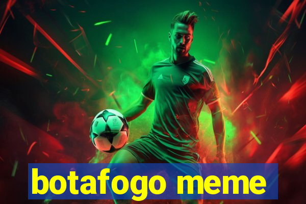 botafogo meme