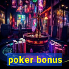 poker bonus