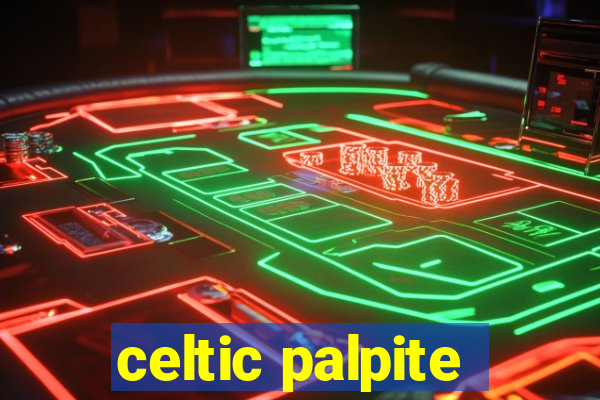 celtic palpite