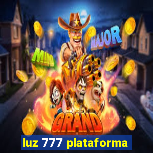 luz 777 plataforma