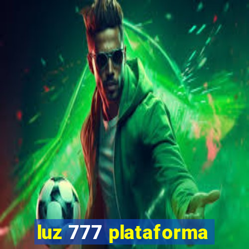 luz 777 plataforma