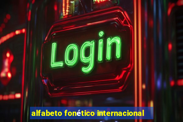 alfabeto fonético internacional