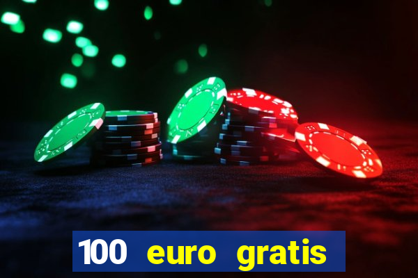 100 euro gratis online casino