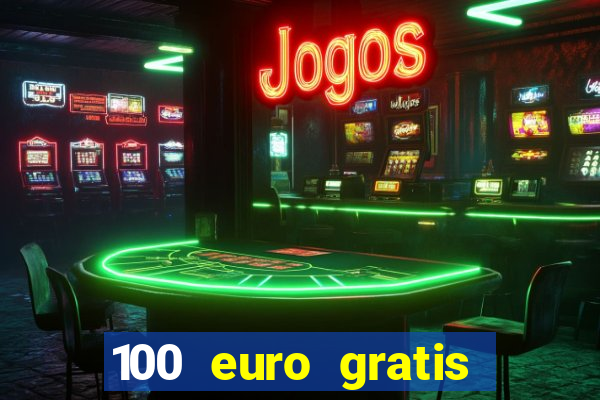 100 euro gratis online casino