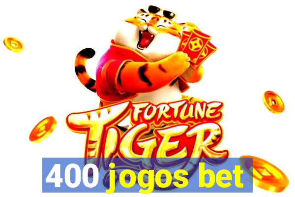 400 jogos bet