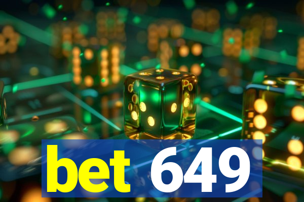 bet 649