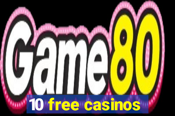 10 free casinos