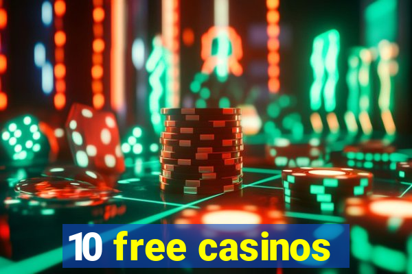 10 free casinos