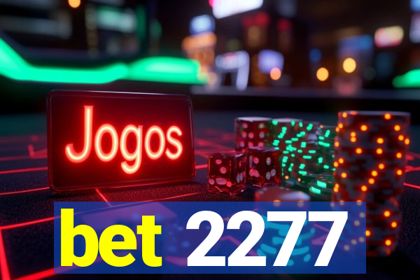 bet 2277