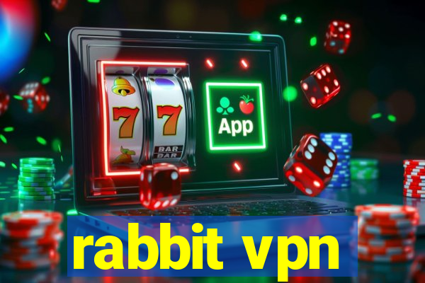 rabbit vpn