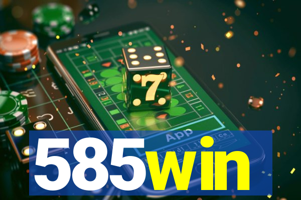 585win