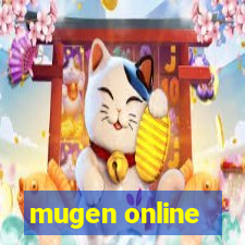 mugen online