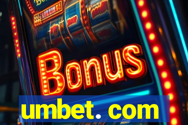 umbet. com