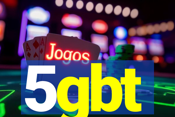 5gbt