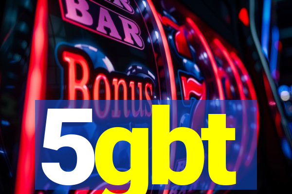 5gbt