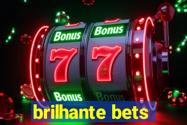 brilhante bets