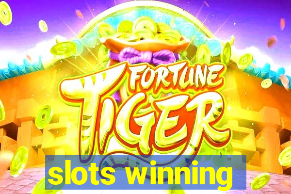 slots winning