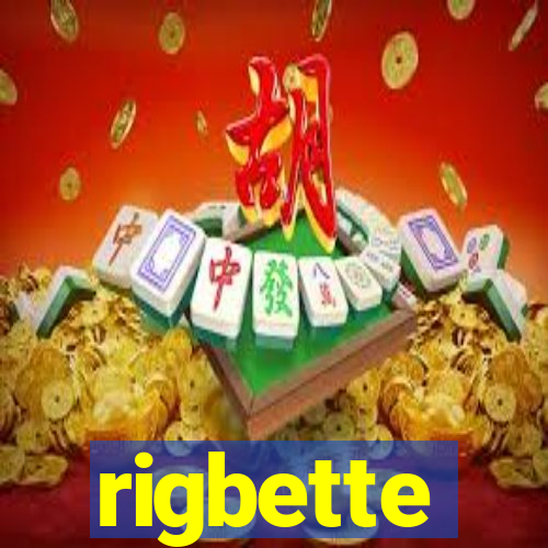 rigbette