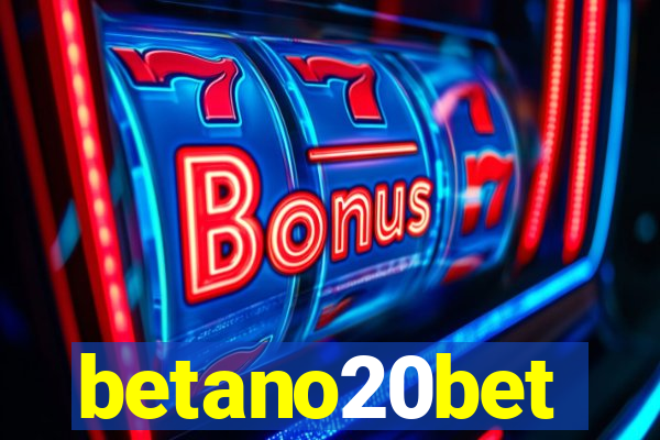 betano20bet