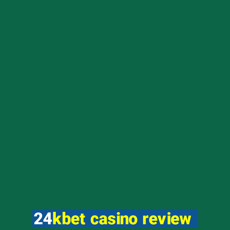 24kbet casino review