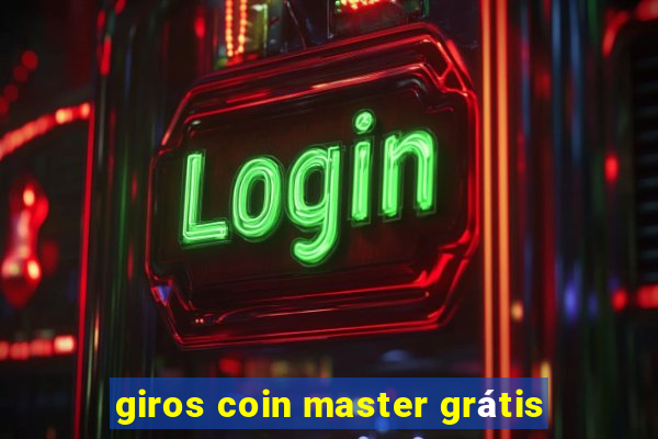 giros coin master grátis