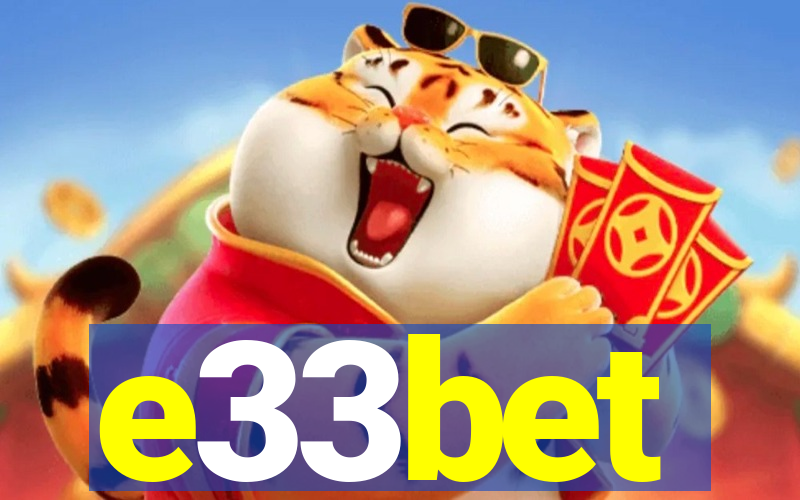 e33bet