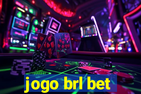 jogo brl bet