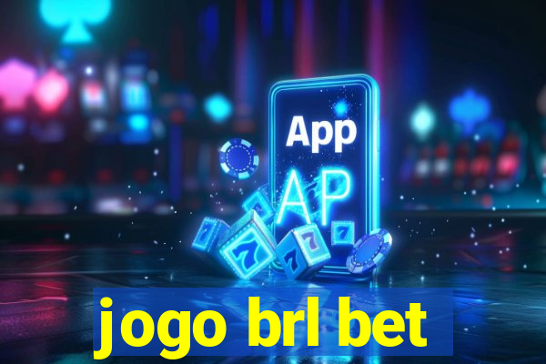 jogo brl bet