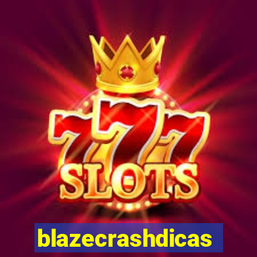 blazecrashdicas