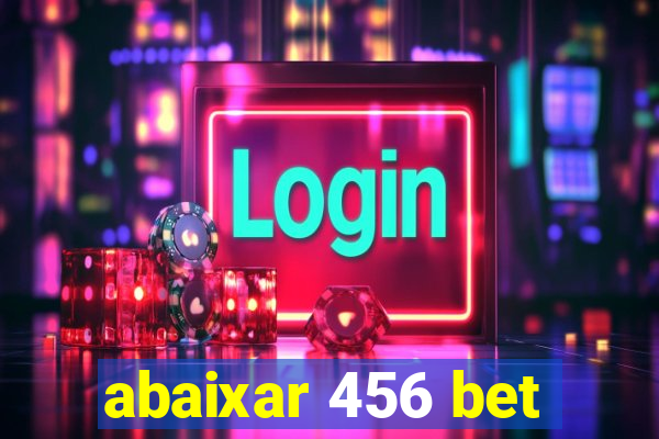 abaixar 456 bet