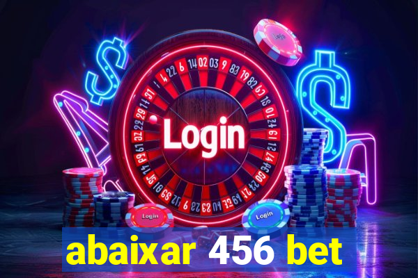 abaixar 456 bet