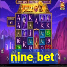 nine bet