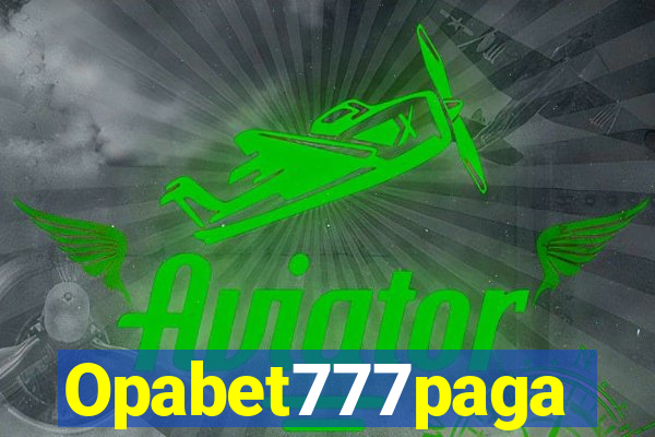 Opabet777paga