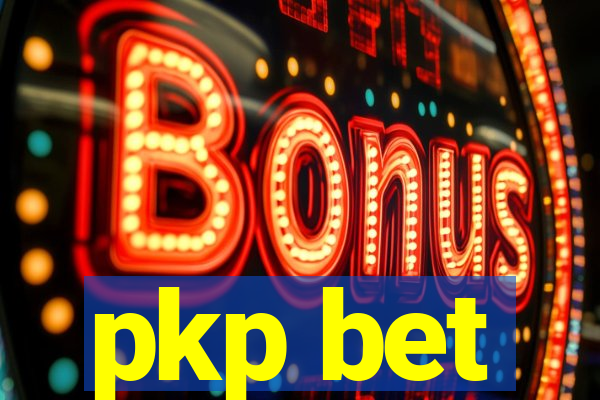 pkp bet