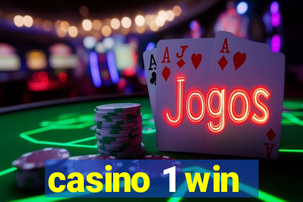 casino 1 win